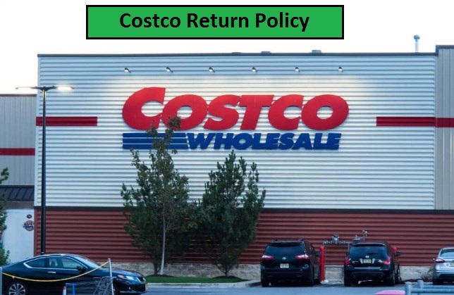 Costco Return Policy