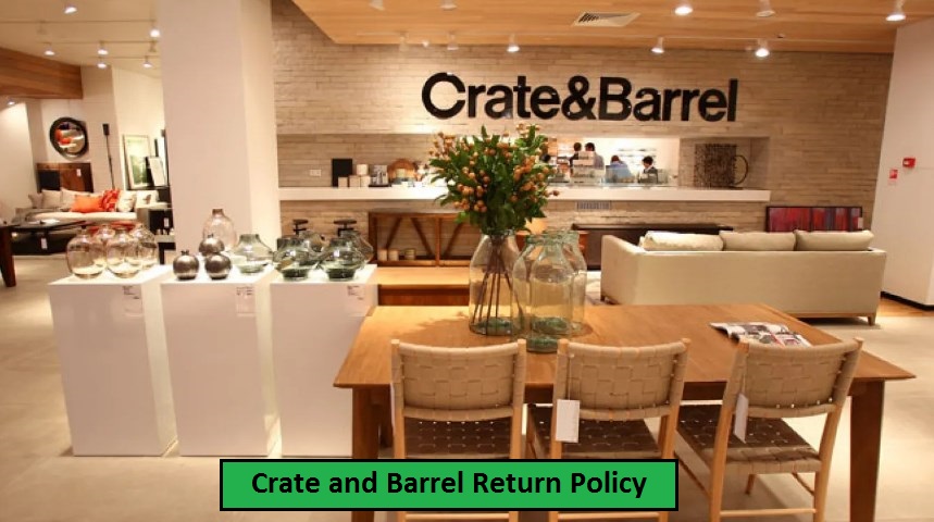 Crate and Barrel Return Policy