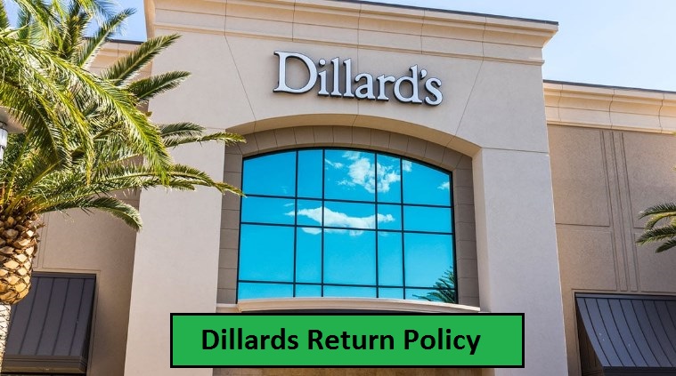 Dillards Return Policy