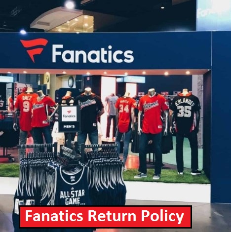 Fanatics Return Policy