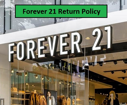 Forever 21 Return Policy