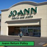 Joann Return Policy