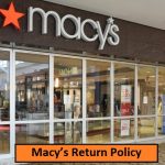Macy’s Return Policy