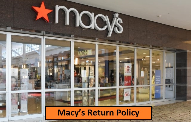 Macy’s Return Policy