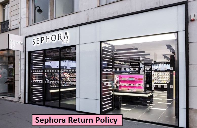 Sephora Return Policy