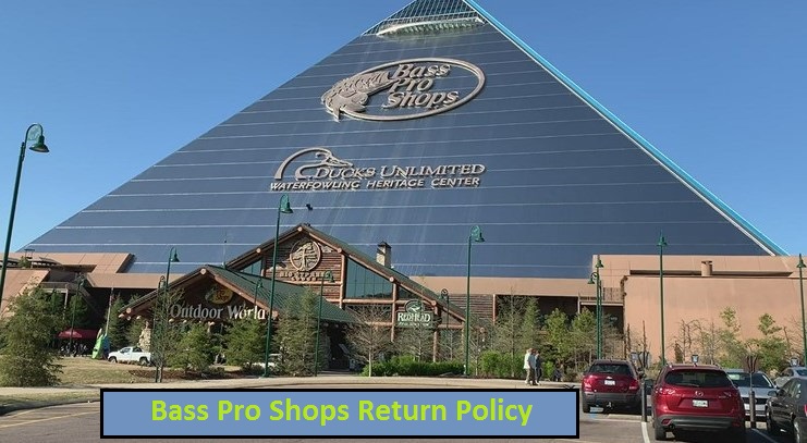 Bass Pro Shops Return Policy
